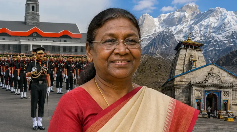 राष्ट्रपति द्रौपदी मुर्मू का तीन दिवसीय उत्तराखंड दौरा:IMA पासिंग आउट परेड में लेंगी सलामी, केदारनाथ धाम के भी करेंगी दर्शन